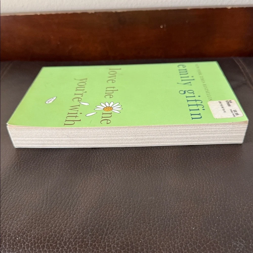 Emily Giffin “Love The One You’re With” Fiction Paperback Novel